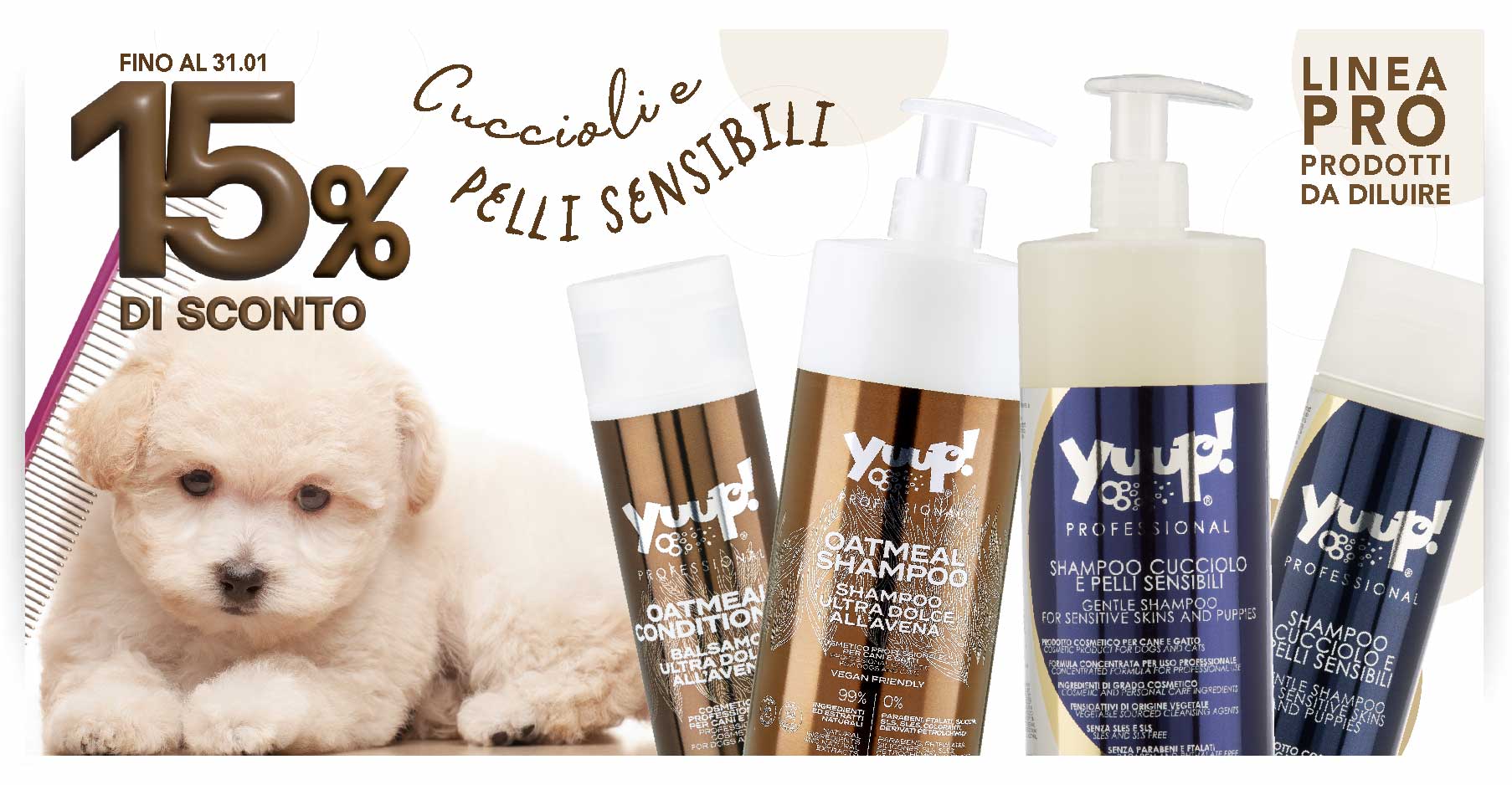 Promo cuccioli e pelli sensibile 15% sui prodotti Professionali 